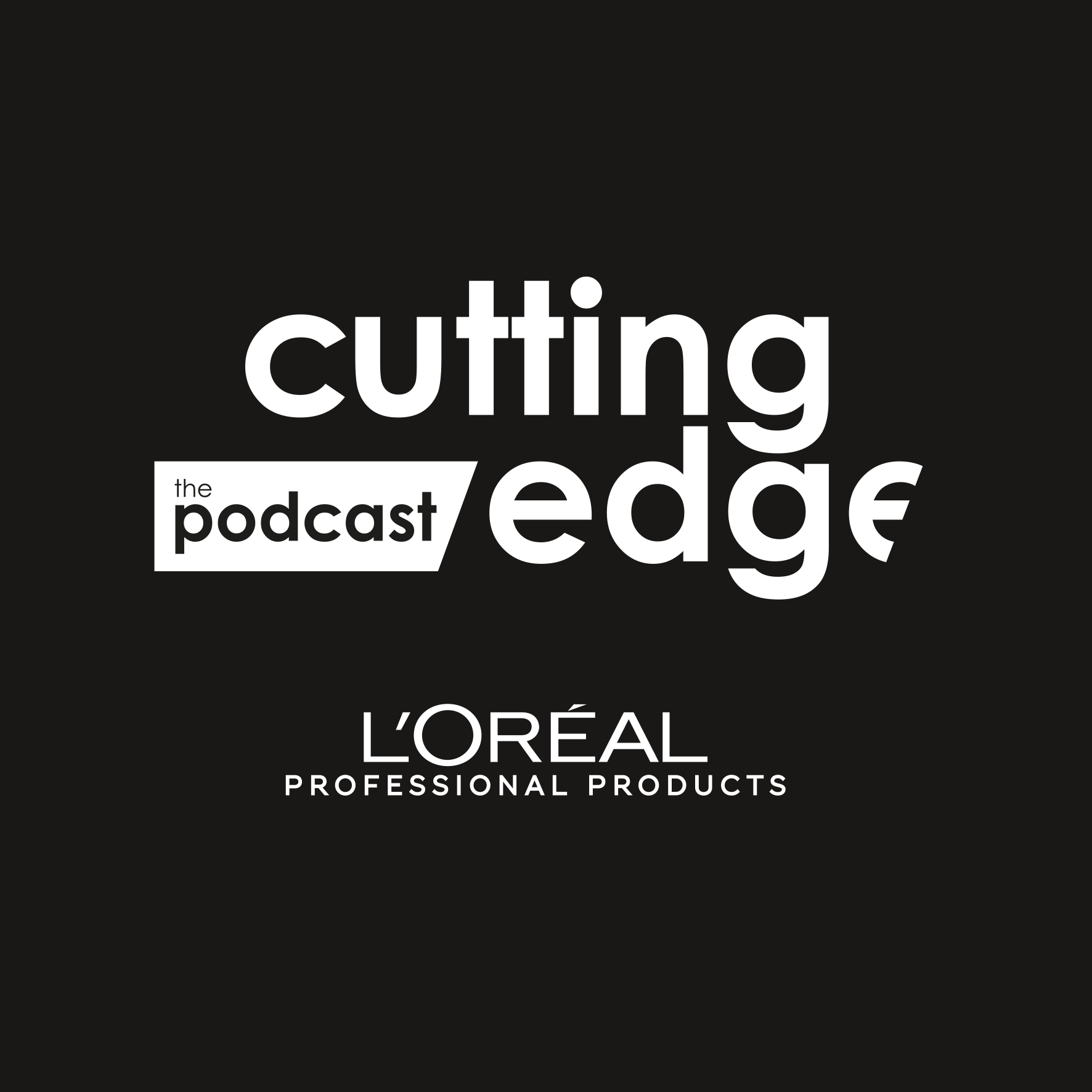 CUTTING EDGE THE PODCAST